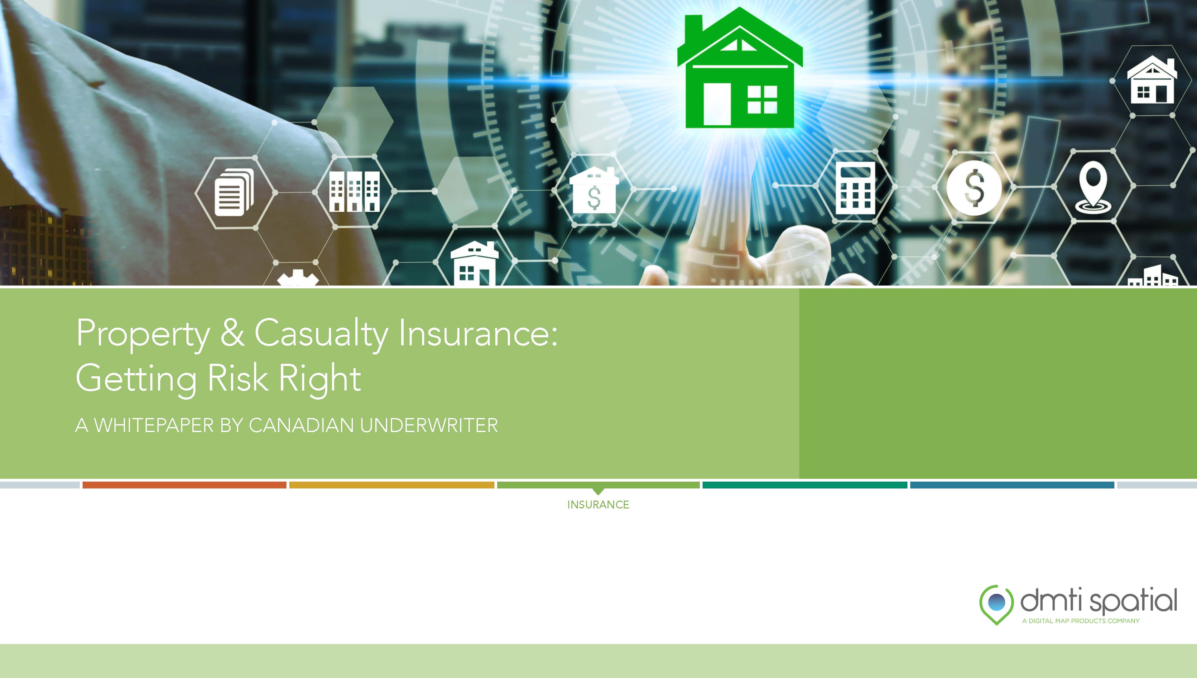 P&amp;C Insurance Getting Risk Right DMTI Spatial
