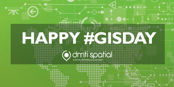 Happy GIS Day 2018 GIS Day DMTI Spatial